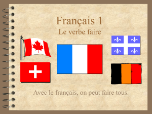 Français 1 Le verbe faire