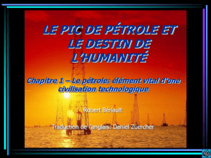 Le pétrole - Peak Oil and the Fate of Humanity