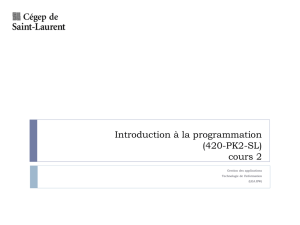 ppt - 420-PK2-SL - Introduction à la programmation