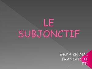 LE SUBJONCTIF