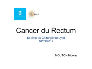 cas clinique Cancer Rectum N Mouton