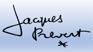 Jacques Prévert est né en 1900, à Neuilly, près de Paris. Son père l