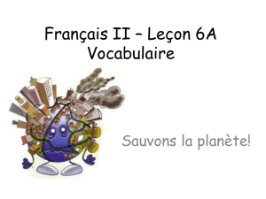 Français II * Leçon 6A Vocabulaire