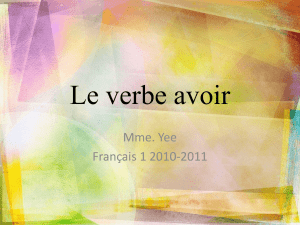 Le verbe avoir - MrsYeeFrancais