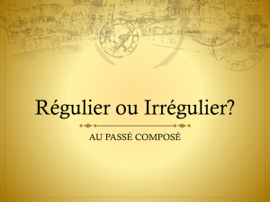 Régulier ou Irrégulier?