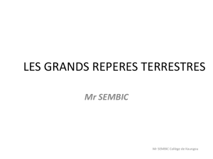 les grands reperes terrestres