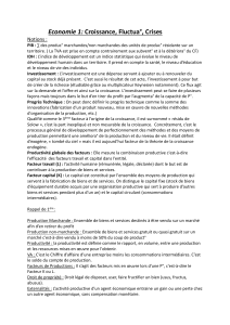 Economie 1: Croissance, Fluctua°, Crises Notions : PIB : ∑ des