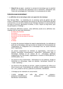 Objectif de ce cours : examiner le concept de mercatique pour se
