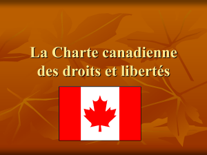 5 La Charte canadienne des droits et libertés
