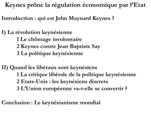 Sur le plan politique, Keynes est tr&egrave;s proche du