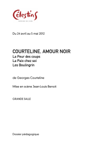 Dossier pédagogique : Courteline, amour noir
