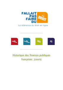 Historique des finances publiques fran&ccedil;aises (cours)