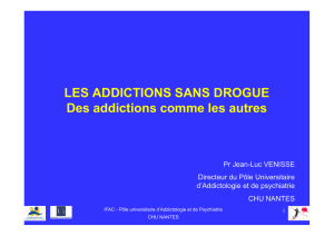 Les addictions sans drogue DESC 2015 - Pr Jean Luc