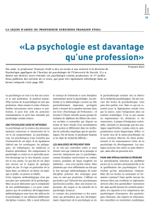 «La psychologie est davantage qu`une profession»
