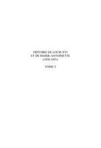 Histoire de Louis XVI et de Marie-Antoinette, tome II