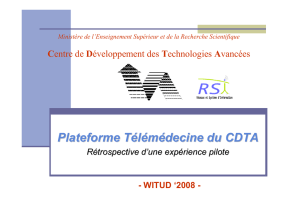 Plateforme Télémédecine du CDTA Rétrospective d`une expérience
