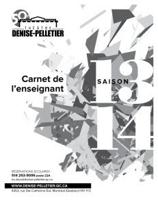 carnet de l`enseignant - Théâtre Denise