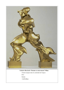Umberto Boccioni/« l`homme en mouvement"/Milan Formes uniques