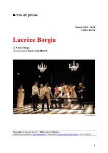 Lucrèce Borgia / Dossier de Presse - La compagnie de Jean