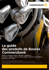 Le guide des produits de Bourse Commerzbank