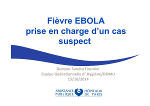 PJ 4 Diaporama d`information générale Ebola - CME AP-HP