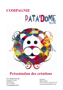 Créations cie Pata`Dôme Théâtre