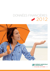 Rapport financier 632ko - Activité 2012 | Crédit Agricole Assurances