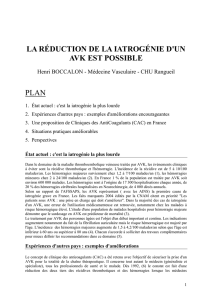 La réduction de la iatrogénie d`un AVK est poss
