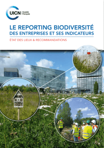 UICN France, 2014. Le reporting biodiversité des entreprises et ses