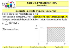 Chap 10. Probabilités - ROC Propriété : densité d`une loi uniforme