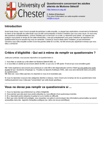 Qui est à même de remplir ce questionnaire ? Vous ne