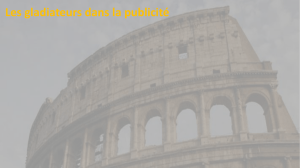 Les gladiateurs dans la publicité - Les latinistes et les hellénistes de