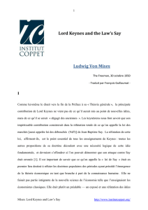 Lord Keynes and the Law`s Say Ludwig Von Mises