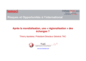 Après la mondialisation, une « régionalisation » des échanges