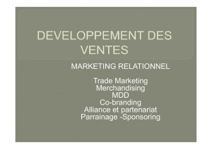 MARKETING RELATIONNEL Trade Marketing Merchandising MDD