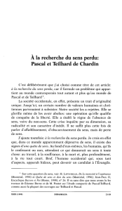À la recherche du sens perdu: Pascal et Teilhard de Chardin