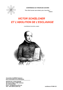 Victor Schoelcher et l`abolition