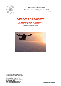 Par delà la liberté, la liberté pour quoi faire