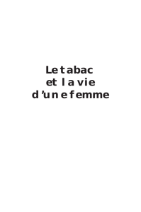 Le tabac et la vie d`une femme