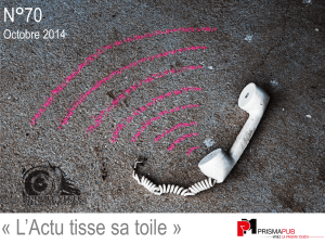 L`Actu tisse sa toile - Prisma Media Solutions