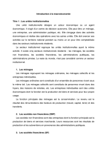 Introduction à la macroéconomie Titre 1 : Les unités institutionnelles