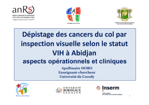 Cancer du col chez les patients infectés par le VIH - A Horo