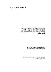 Perspectives sur le marché de nouvelles radios privées RÉSUMÉ