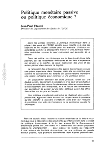 Politique monétaire passive ou politique économique?