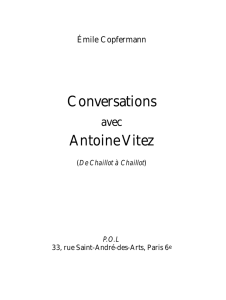 Conversations Antoine Vitez