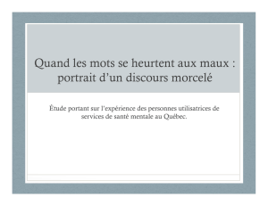 Quand les mots se heurtent aux maux : portrait d`un - CSSS-IUGS