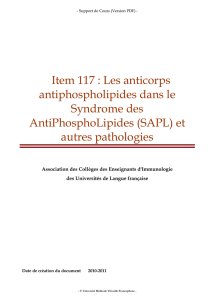 Item 117 : Les anticorps antiphospholipides dans le Syndrome des