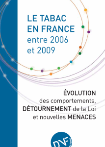 Le tabac en France entre 2006 et 2009. Évolution des