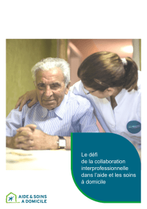 Le défi de la collaboration interprofessionnelle dans l`aide et les