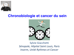 Chronobiologie et cancer du sein - Groupe d`Étude et de Réflexion